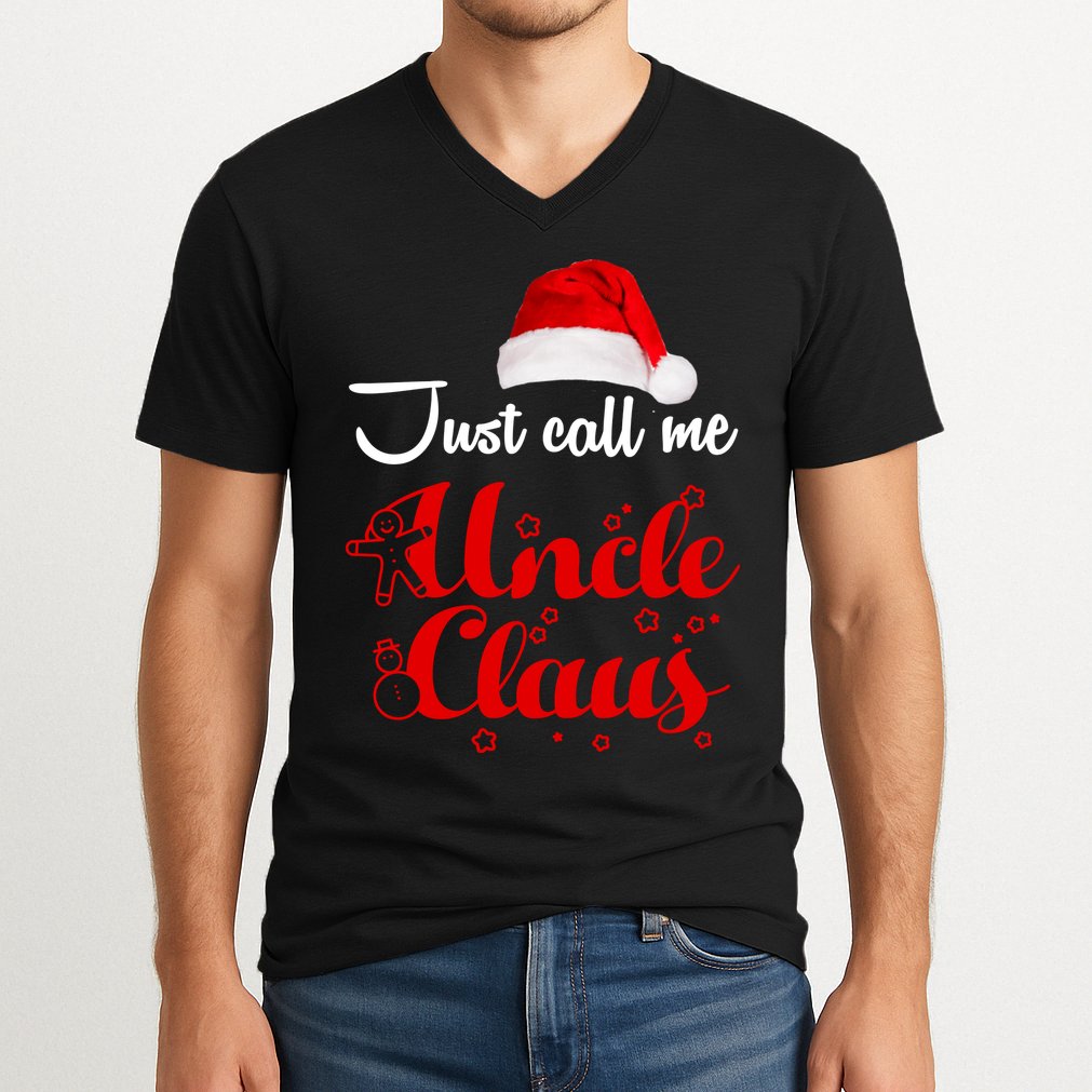 Just Call Me Uncle Claus V-Neck T-Shirt