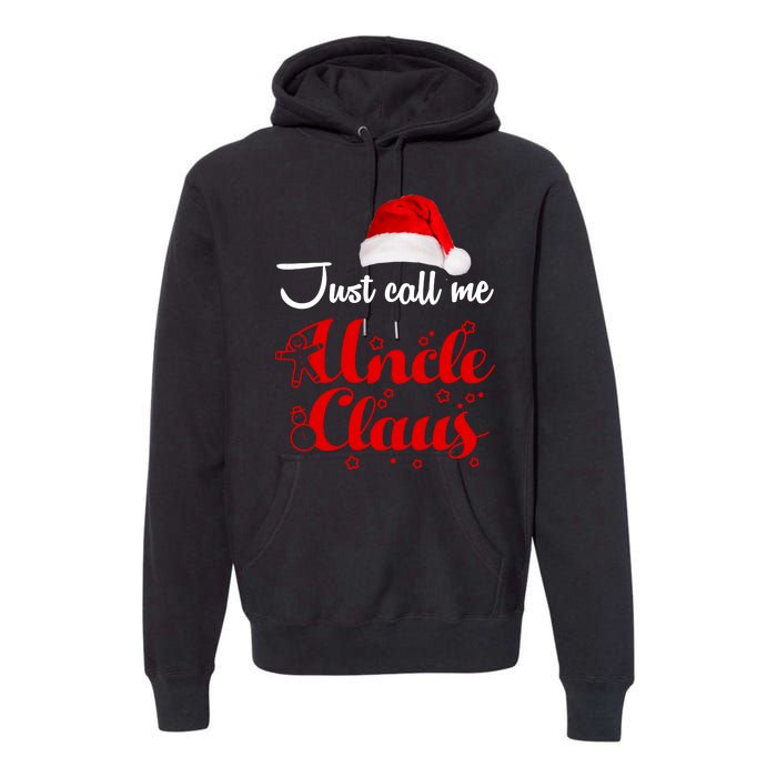 Just Call Me Uncle Claus Premium Hoodie