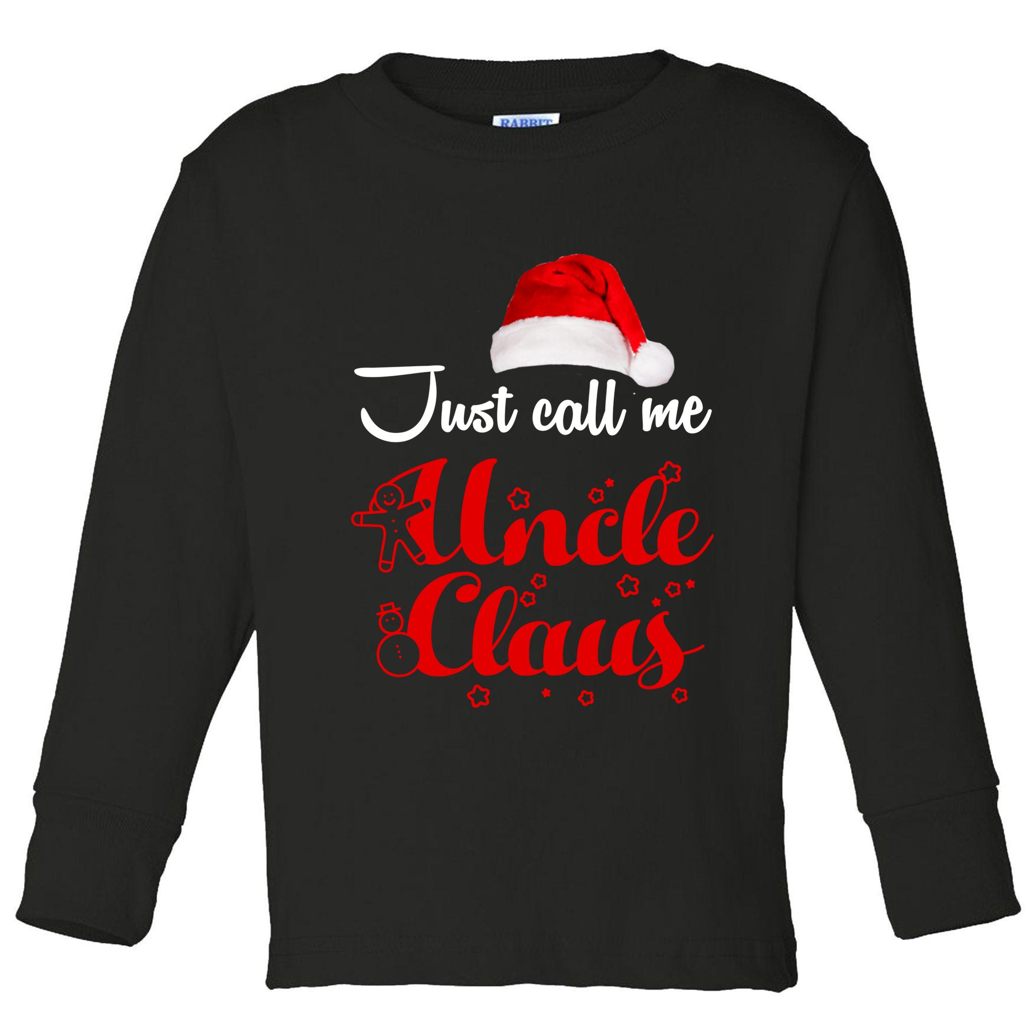 Just Call Me Uncle Claus Toddler Long Sleeve Shirt