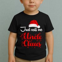 Just Call Me Uncle Claus Toddler T-Shirt