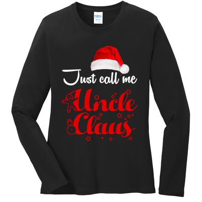 Just Call Me Uncle Claus Ladies Long Sleeve Shirt