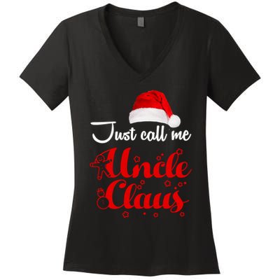 Just Call Me Uncle Claus Women's V-Neck T-Shirt