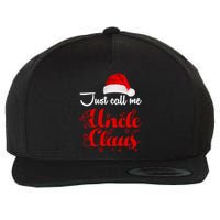 Just Call Me Uncle Claus Wool Snapback Cap