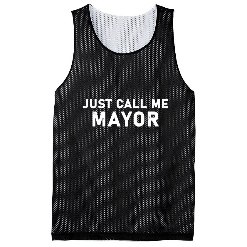 Just Call Me Mayor Funny Mesh Reversible Basketball Jersey Tank