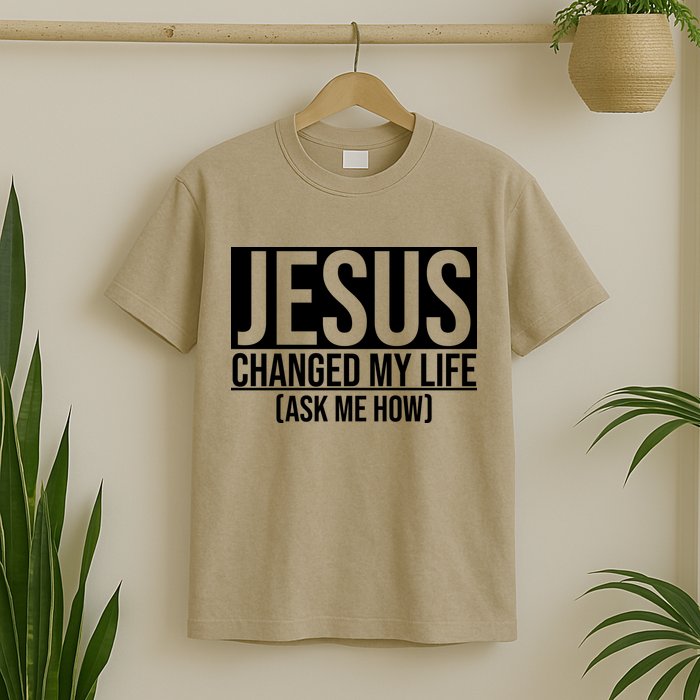 Jesus Changed My Life Ask Me How T-Shirt