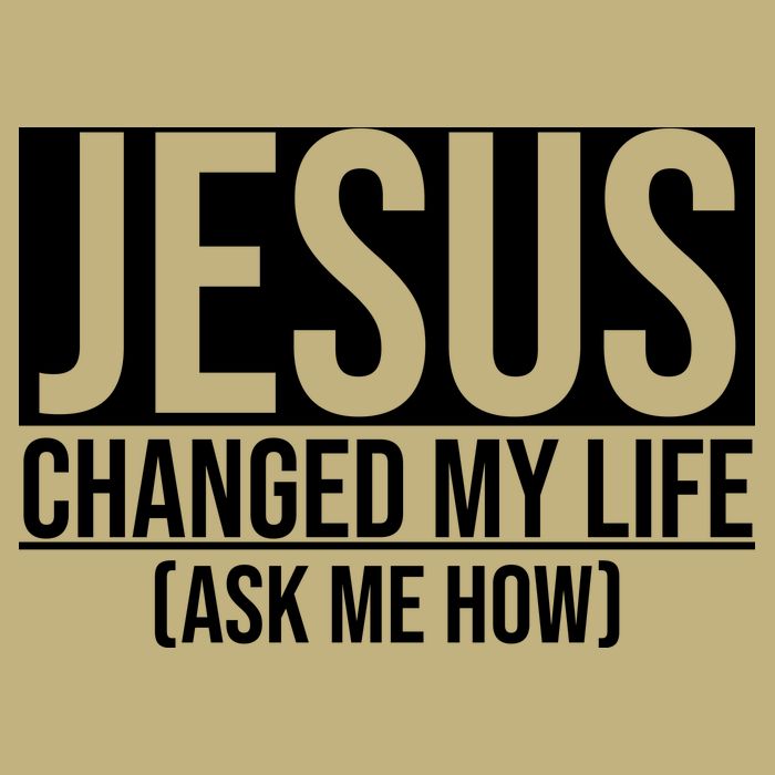 Jesus Changed My Life Ask Me How T-Shirt