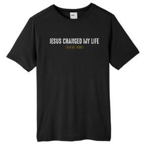 Jesus Changed My Life Ask Me How Sharing Gospel Evangelism Tall Fusion ChromaSoft Performance T-Shirt