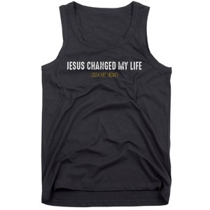 Jesus Changed My Life Ask Me How Sharing Gospel Evangelism Tank Top