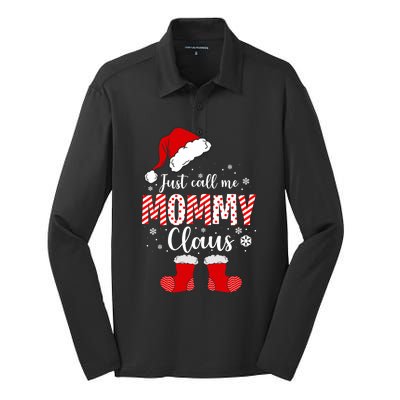 Just Call Me Mommy Claus Great Gift Christmas Light Pajama Pj Gift Silk Touch Performance Long Sleeve Polo