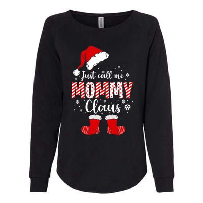 Just Call Me Mommy Claus Great Gift Christmas Light Pajama Pj Gift Womens California Wash Sweatshirt