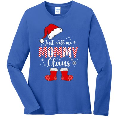 Just Call Me Mommy Claus Great Gift Christmas Light Pajama Pj Gift Ladies Long Sleeve Shirt