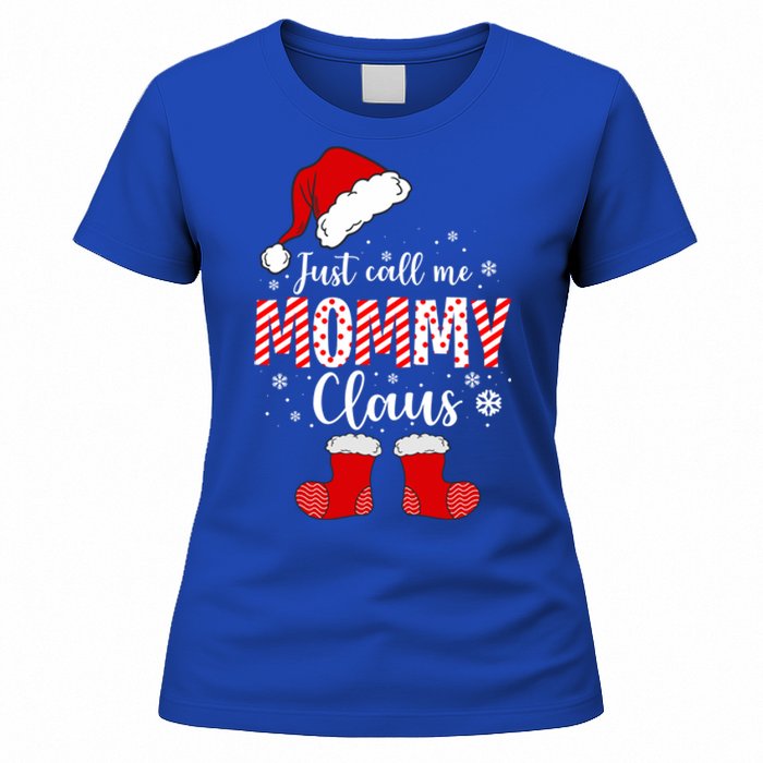 Just Call Me Mommy Claus Great Gift Christmas Light Pajama Pj Gift Women's T-Shirt