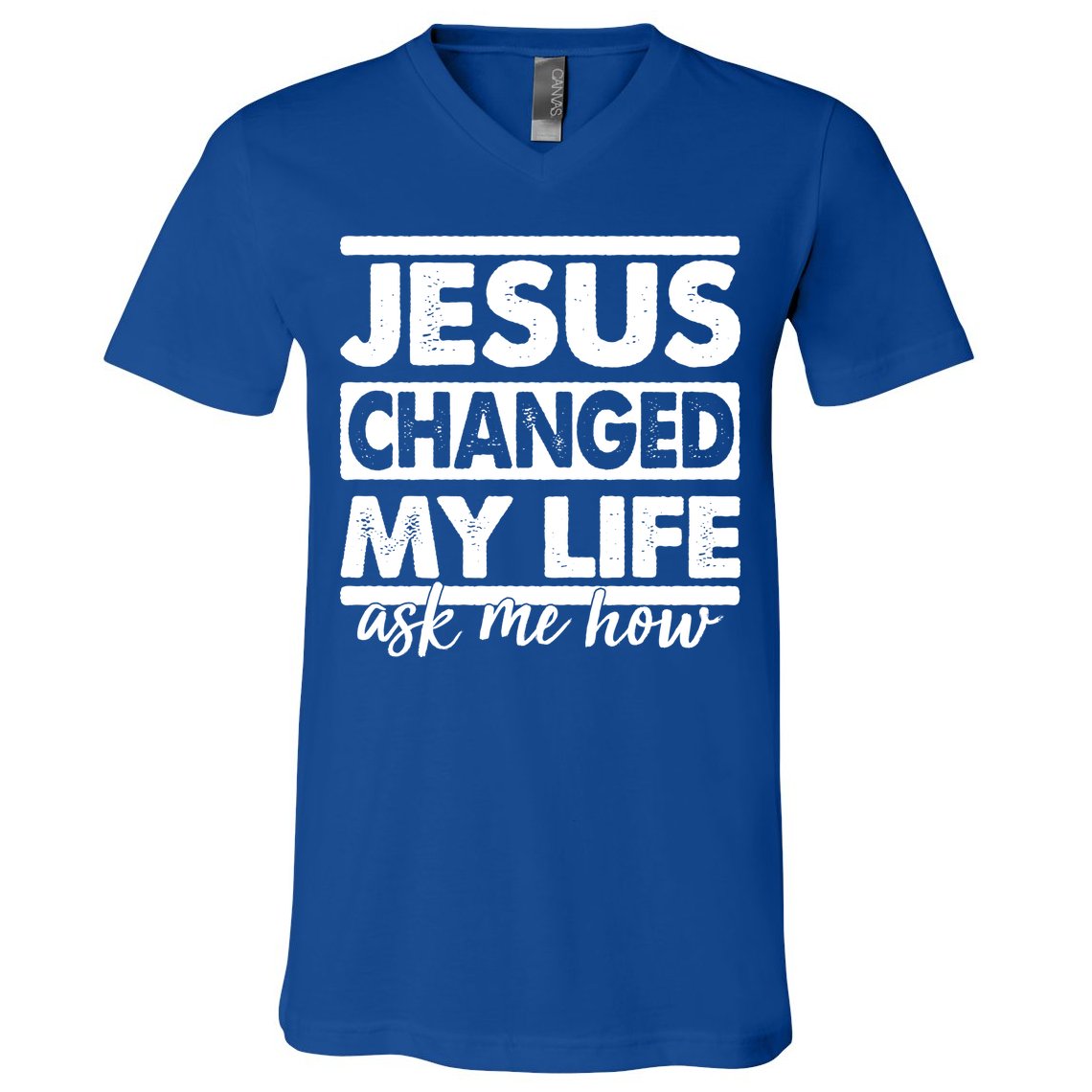 Jesus Changed My Life Ask Me How V-Neck T-Shirt