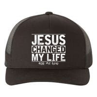 Jesus Changed My Life Asked Me How Christ Devotee Jesus Yupoong Adult 5-Panel Trucker Hat