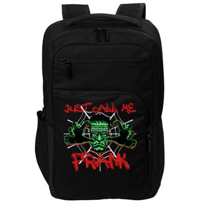 Just Call Me Frank Monster Halloween Horror Movie Impact Tech Backpack