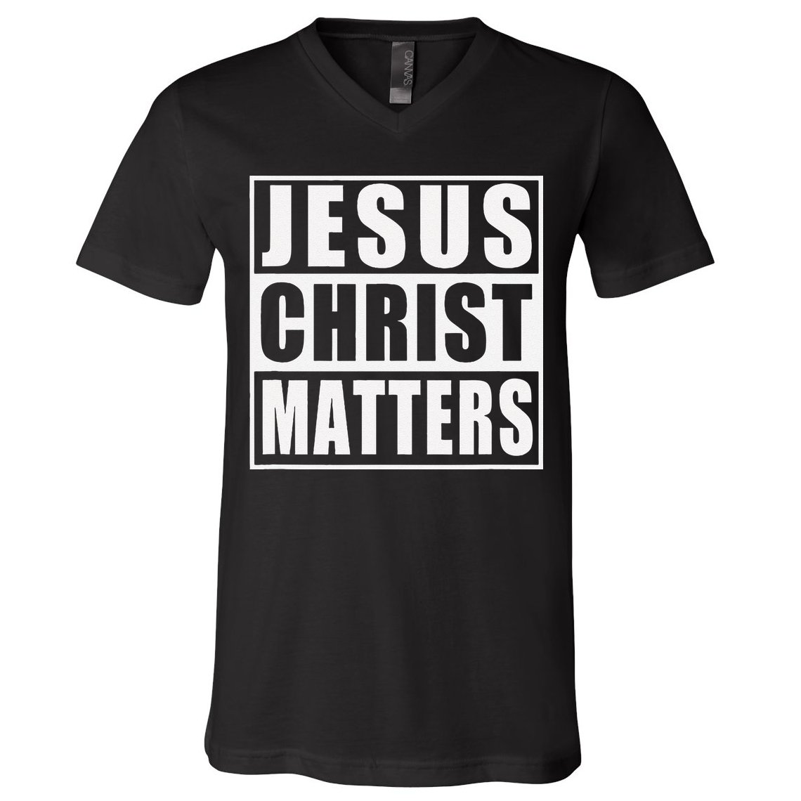 Jesus Christ Matters Christian V-Neck T-Shirt