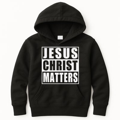 Jesus Christ Matters Christian Kids Hoodie