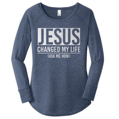 Jesus Changed My Life Ask Me How Jesus Women's Perfect Tri Tunic Long Sleeve Shirt