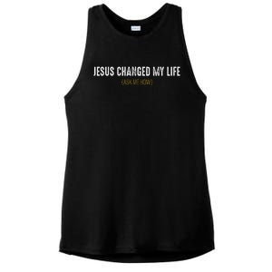 Jesus Changed My Life Ask Me How Sharing Gospel Evangelism Ladies PosiCharge Tri-Blend Wicking Tank