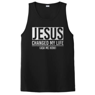 Jesus Changed My Life Ask Me How Jesus PosiCharge Competitor Tank