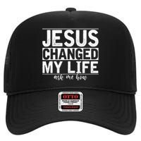 Jesus Changed My Life Asked Me How Christ Devo Jesus High Crown Mesh Back Trucker Hat