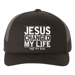 Jesus Changed My Life Asked Me How Christ Devo Jesus Yupoong Adult 5-Panel Trucker Hat