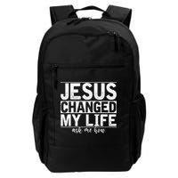 Jesus Changed My Life Asked Me How Christ Devotee Jesus Backpack
