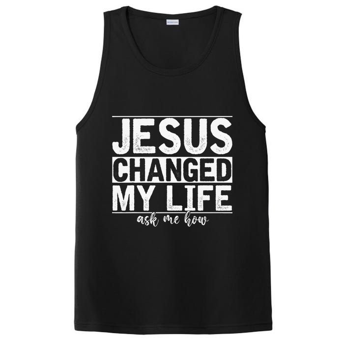 Jesus Changed My Life Asked Me How Christ Devotee Jesus PosiCharge Competitor Tank
