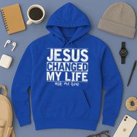 Jesus Changed My Life Asked Me How Christ Devotee Jesus Hoodie