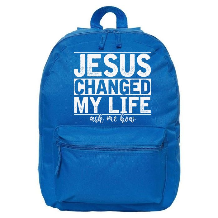 Jesus Changed My Life Asked Me How Christ Devotee Jesus 16 in Basic Backpack