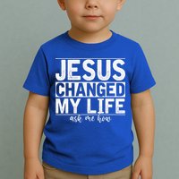 Jesus Changed My Life Asked Me How Christ Devotee Jesus Toddler T-Shirt