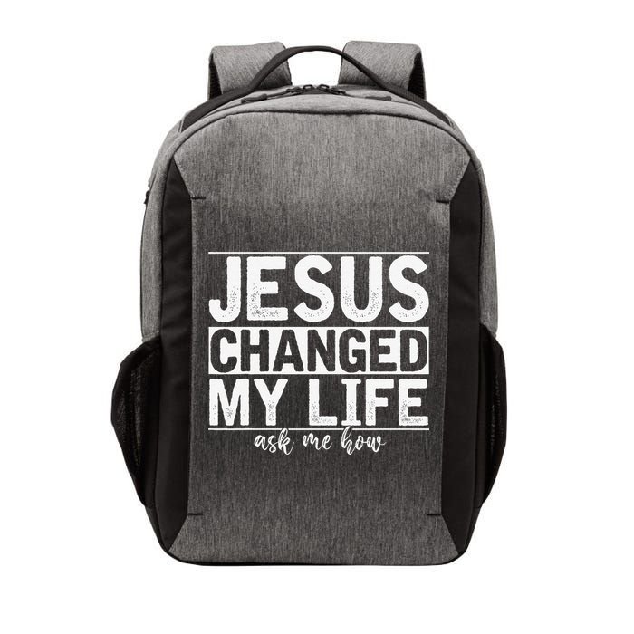 Jesus Changed My Life Asked Me How Christ Devotee Jesus Vector Backpack