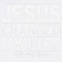 Jesus Changed My Life Asked Me How Christ Devotee Jesus Garment-Dyed Sweatshirt