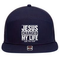 Jesus Changed My Life Ask Me How 7 Panel Mesh Trucker Snapback Hat