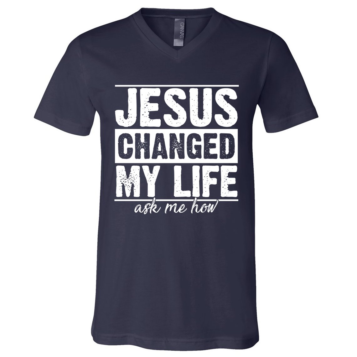 Jesus Changed My Life Ask Me How V-Neck T-Shirt