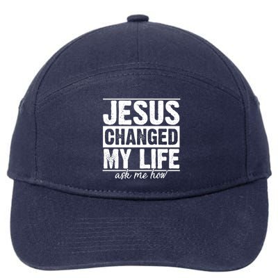 Jesus Changed My Life Ask Me How 7-Panel Snapback Hat