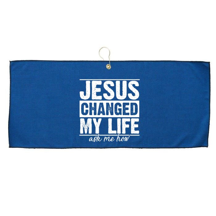 Jesus Changed My Life Ask Me How Large Microfiber Waffle Golf Towel