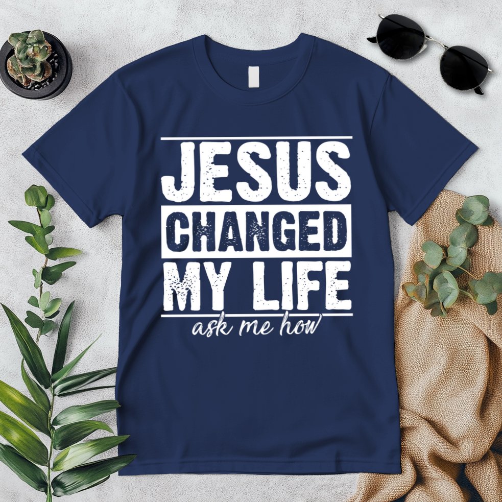Jesus Changed My Life Ask Me How Premium T-Shirt