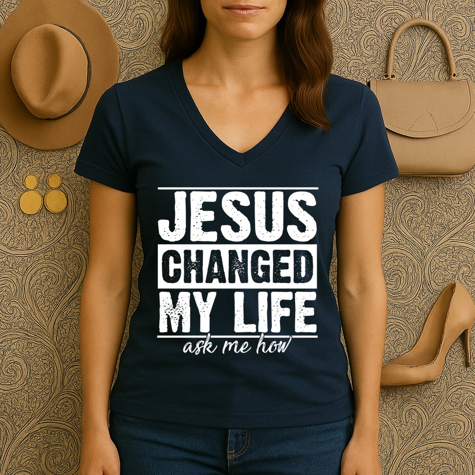 Jesus Changed My Life Ask Me How Women's V-Neck T-Shirt