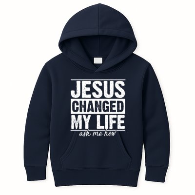 Jesus Changed My Life Ask Me How Kids Hoodie
