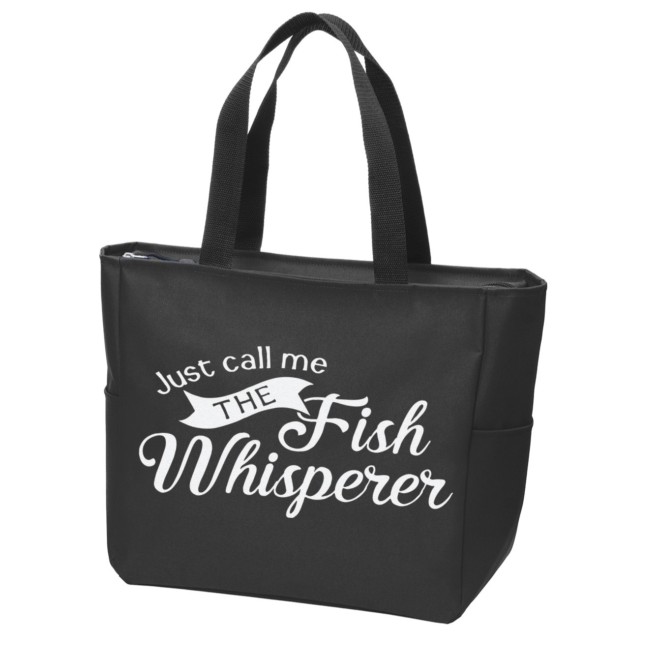 Just Call Me The Fish Whisperer Funny Fishing Zip Tote Bag