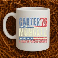 Jimmy Carter Mondale 76 A Legacy Of Peace & Humanity Mug