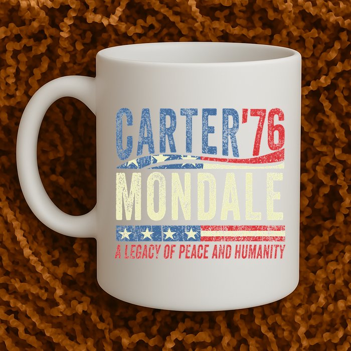 Jimmy Carter Mondale 76 A Legacy Of Peace & Humanity Mug