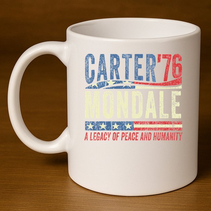 Jimmy Carter Mondale 76 A Legacy Of Peace & Humanity 11oz C Handle Ceramic Mug