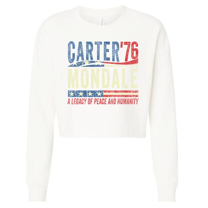 Jimmy Carter Mondale 76 A Legacy Of Peace & Humanity Cropped Pullover Crew