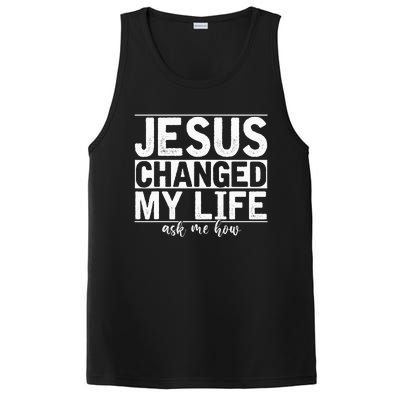 Jesus Changed My Life Asked Me How Christ Devotee Jesus PosiCharge Competitor Tank