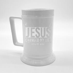 Jesus Changed My Life Ask Me How Jesus Beer Stein