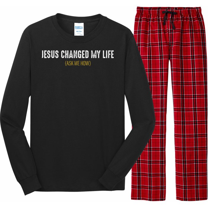 Jesus Changed My Life Ask Me How Sharing Gospel Evangelism Long Sleeve Pajama Set