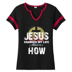 Jesus Changed My Life Asked Me How Christ Devo Jesus Gift Ladies Halftime Notch Neck Tee