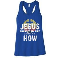 Jesus Changed My Life Asked Me How Christ Devo Jesus Gift Women's Racerback Tank